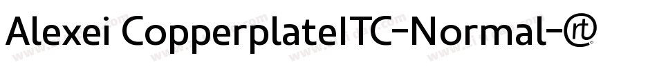 Alexei CopperplateITC-Normal字体转换